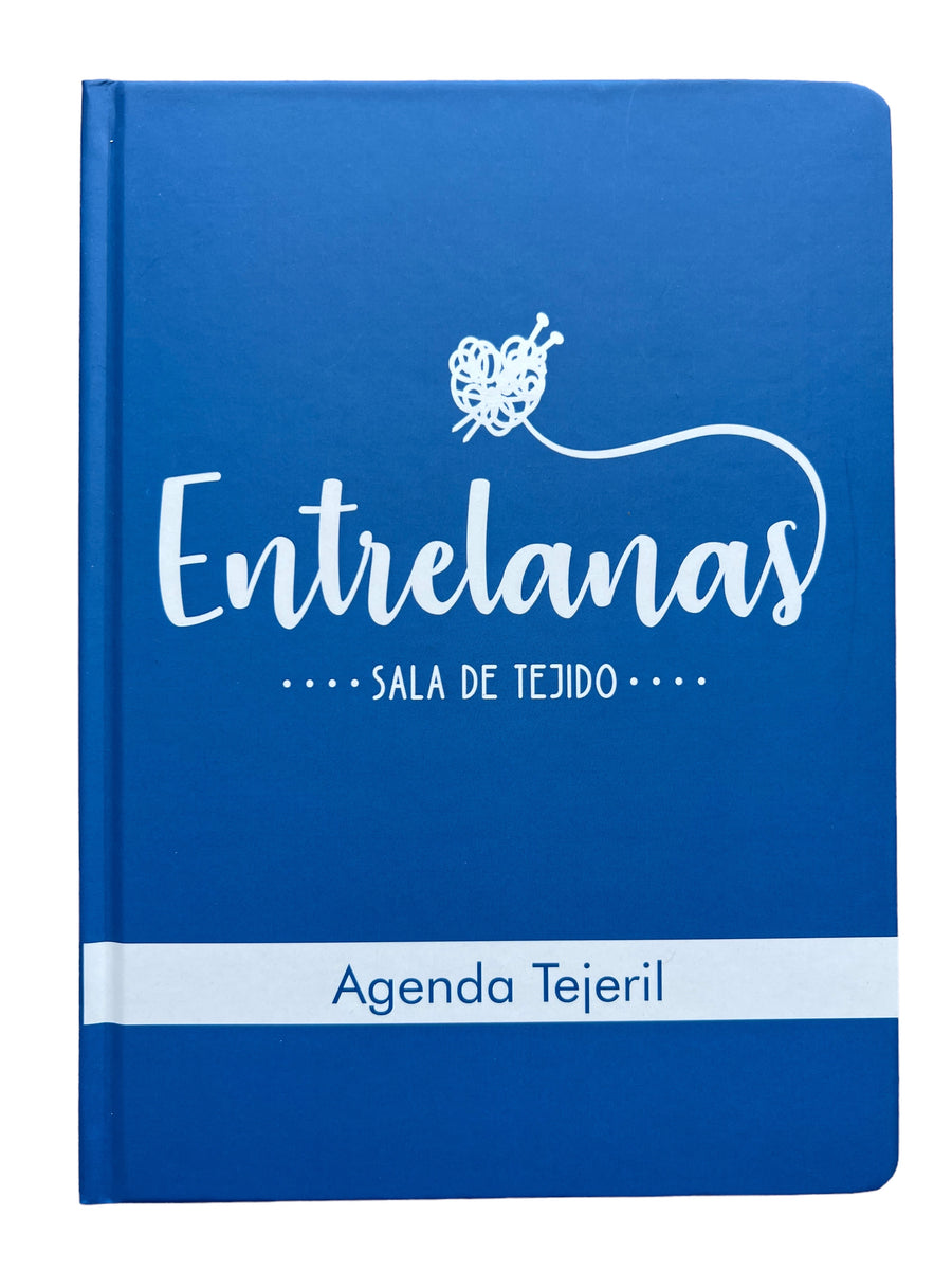 Agenda Tejeril Entrelanas - Para diseñar, apuntar y acordarte de tus proyectos de tejido